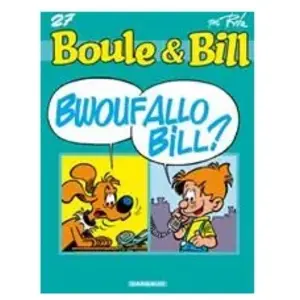 Comparateur de prix : Dargaud Boule & Bill Tome 27 - Bwoufallo Bill ?