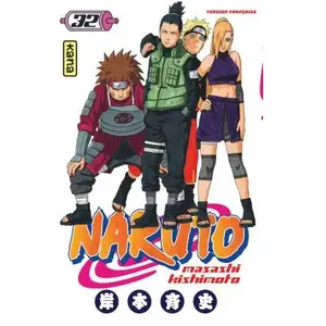 Comparateur de prix : KANA Naruto - Tome 32 Masashi Kishimoto (Auteur), Masashi Kishimoto (Illustration)
