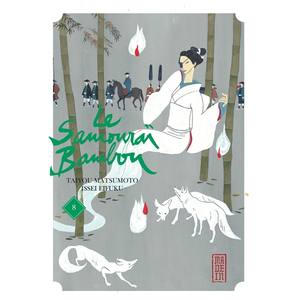 KANA le samouraï bambou tome 8 pas cher