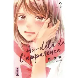 Comparateur de prix : Kana Eds Au-delà de l'apparence - Tome 2