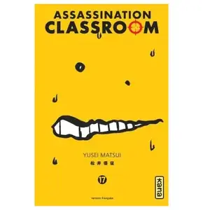 Kana Eds Assassination classroom - Tome 17