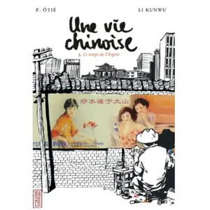 Comparateur de prix : Kana Eds Une Vie Chinoise Tome 3 - Le Temps De L'argent