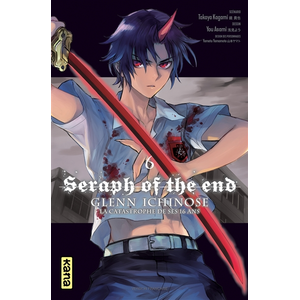 Kana Eds Seraph of the End - Glenn Ichinose - Tome 6