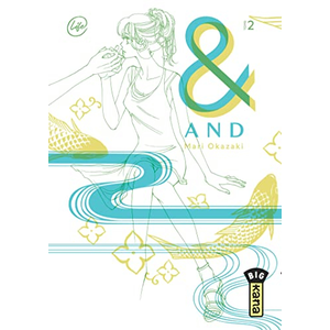 Kana Eds And (&) by Mari Okazaki - Tome 2 pas cher