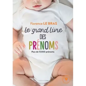 Comparateur de prix : Marabout Le grand guide des prénoms : plus de 15.000 prénoms Florence Le Bras