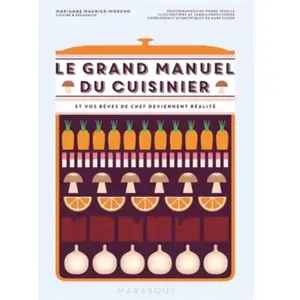 Marabout Le grand manuel du cuisinier : et vos rêves de chef deviennent réalité Marianne Magnier-Moreno pas cher