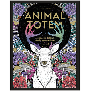 Marabout Animal Totem : Les couleurs de l'âme : 46 coloriages mystiques Petterson, Stratten pas cher