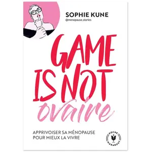 Marabout Game is not ovaire - Apprivoiser sa ménopause pour mieux la vivre (Poche) pas cher
