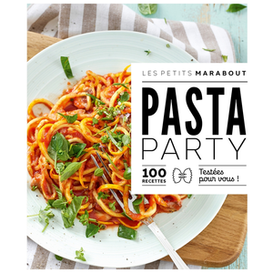Les petits Marabout : Pasta party : 100 recettes testées pour vous ! pas cher