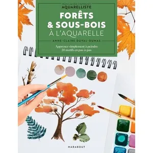 Marabout Arbres & forêts à l'aquarelle Anne-Claire Duval-Dumas (Auteur) pas cher