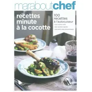 Marabout Recettes minute à la cocotte : 100 recettes à l'autocuiseur collectif pas cher