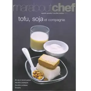 Marabout Tofu, soja et compagnie Claire Pinson pas cher
