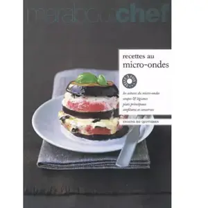 ***Livres*** Recettes au micro-ondes : les astuces du micro-ondes, soupes & légumes, plats principaux, confitures boullongne, sabine pas cher
