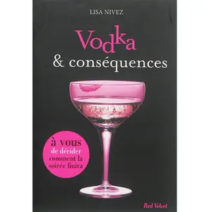 Marabout Vodka & conséquences : à vous de décider comment la soirée finira Lisa Nivez pas cher
