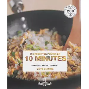 ***Livres*** 200 recettes prêtes en 10 minutes : pratique, facile, complet pas cher