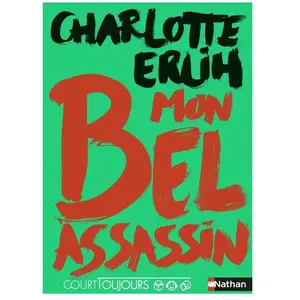 ISBN Nathan Court toujours - Mon bel assassin pas cher
