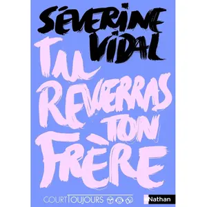 ISBN Nathan Court toujours - Tu reverras ton frère pas cher