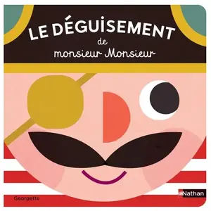 Nathan Le déguisement de monsieur Monsieur - Livre à toucher - Dès 2 ans