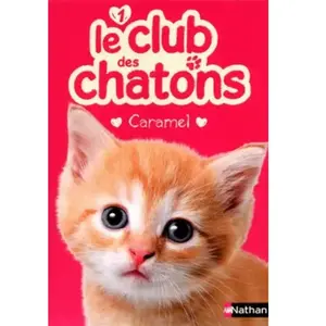 ***Livres*** Le club des chatons. Vol. 1. Caramel pas cher