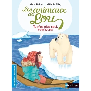 Comparateur de prix : Nathan Les Animaux De Lou - Tu N'es Plus Seul, Petit Ours !