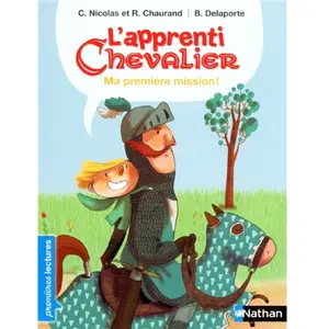 Nathan L'apprenti Chevalier - Ma Première Mission ! pas cher