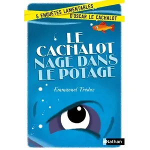 ISBN Nathan Le Cachalot nage dans le potage pas cher