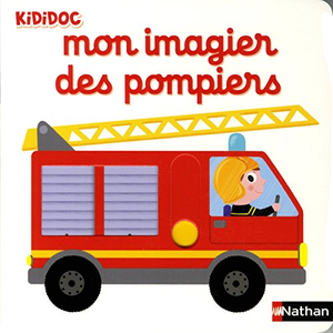 Nathan Mon imagier des pompiers Nathalie Choux