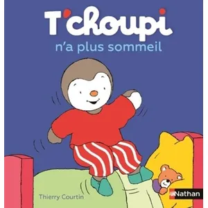 ISBN Nathan T'choupi n'a plus sommeil pas cher
