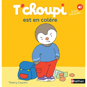 Nathan T'choupi est en colère Thierry Courtin (Auteur)