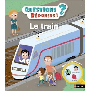 Nathan Le train - Mes premières Questions/Réponses - doc dès 3 ans (09) pas cher