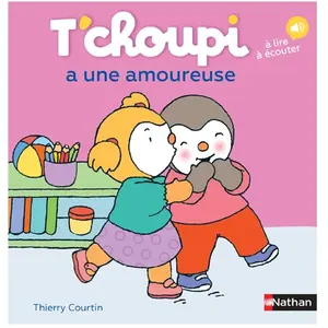 T'choupi a une amoureuse - Nathan - Courtin Thierry - Album - Collection T'choupi