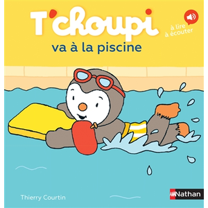 Comparateur de prix : Nathan T'choupi va à la piscine Thierry Courtin (Illustration)