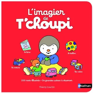 Nathan L'imagier de T'choupi Thierry Courtin pas cher