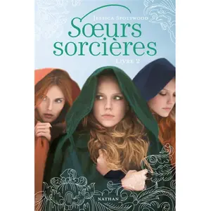 ISBN Nathan Soeurs sorcières. Vol. 2 Jessica Spotswood pas cher