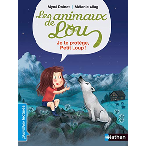 Nathan Les Animaux De Lou - Je Te Protège, Petit Loup ! pas cher