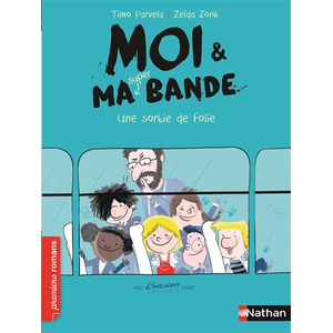 ISBN Nathan Moi & ma super bande. Vol. 3. Une sortie de folie Timo Parvela pas cher