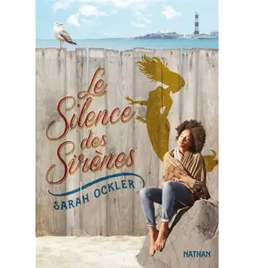 ***Livres*** Le silence des sirènes Sarah Ockler pas cher