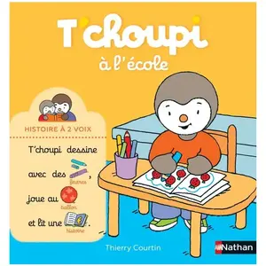Comparateur de prix : Nathan T'choupi à l'école - Histoire à 2 voix - Dès 2 ans - Courtin Thierry - Livres - Albums