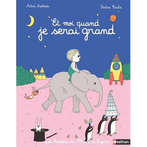 ISBN Nathan Max et Lapin : Et moi quand je serai grand pas cher