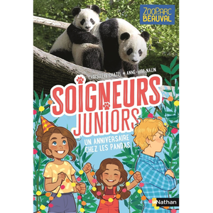 Nathan Soigneurs juniors - tome 1 Un anniversaire au zoo pas cher