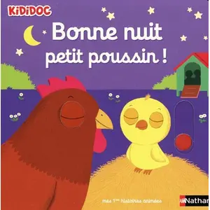 Nathan Bonne nuit petit poussin ! Nathalie Choux (Illustration)