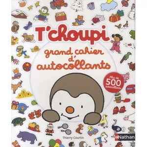 ISBN Nathan T'choupi Grand Cahier D'autocollants - Avec Plus De 500 Autocollants pas cher