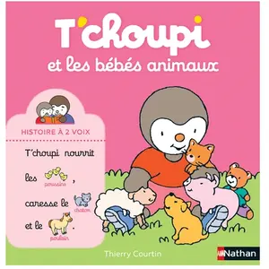 Nathan T'choupi et les bébés animaux