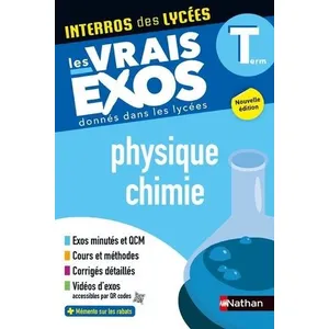 Nathan Physique chimie terminale : les vrais exos donnés dans les lycées pas cher
