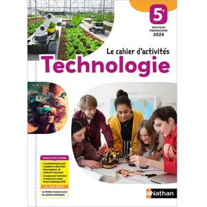 Nathan Technologie 5e : le cahier d'activités : nouveau programme 2024