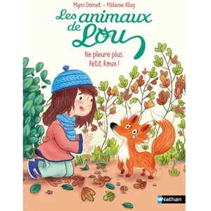 Nathan Les animaux de Lou : Ne pleure plus, Petit Roux ! pas cher