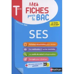 Nathan Mes Fiches pour le BAC Sciences Economiques et Sociales Term