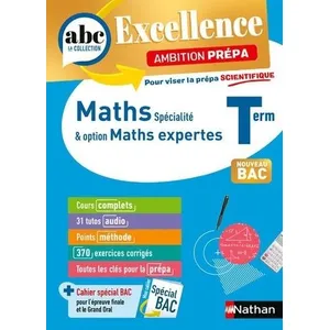 Comparateur de prix : Nathan ABC BAC Excellence - Maths prépa scientifique Term broché