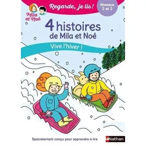 Comparateur de prix : Nathan 4 histoires de Mila et Noé : vive l'hiver ! : niveaux 2 et 3 Eric Battut