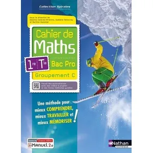 Comparateur de prix : Nathan Technique Cahier de maths 1re/Tle Bac Pro Groupement C